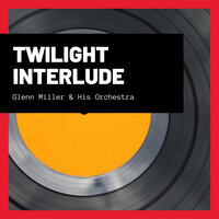Basket Weaver Man - Glenn Miller & His Orchestra