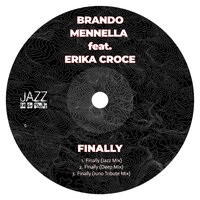 Finally - Brando Mennella & Erika Croce