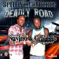 Deadly Road - Navino & Craiggis
