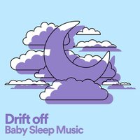 Drift off Baby Sleep Music, Pt. 19 - Bedtime Lullabies