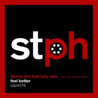 Feel Better - Daniele Dee & Lady Vale