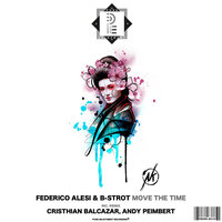 Move The Time - B-Strot & Federico Alesi & Cristhian Balcazar