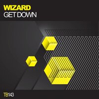Get Down - Wizard