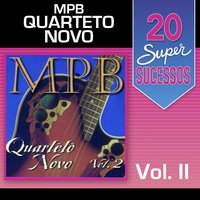 Saudade de Itapoã - Quarteto Novo