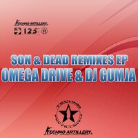 Son & Dad - Omega Drive & DJ Gumja & DJ Kloude