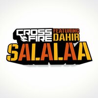 Salalaa - Crossfire & Dahir Indho Jaceyl