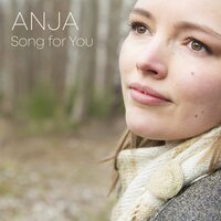 Song for You - Anja