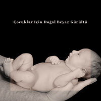 Yeni Doğan için Ninni - Doğanın Müziği