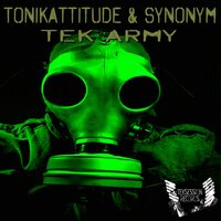Tek Army - Tonikattitude & Synonym