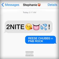 2NITE [Clean] - Reese Chubbs & PnB Rock