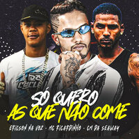 Só Quero as Que Não Come - CM da Seaway & Mc Ricardinho & Ericson na Voz & Neurose no Beat