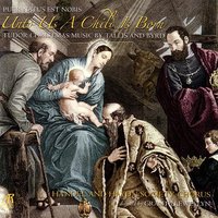 Missa Puer Natus Est Nobis: Sanctus - Handel and Haydn Society & Томас Таллис