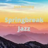 Jazz And Eat Healthy Thats It - Jazz Morning