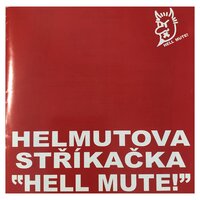 Helmut Hraje Depeše - Helmutova Stříkačka