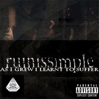 As I Grew I Learnt to Suffer - Ruinissimple