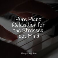 Heavy Happy Eyelids - Classical Piano Academy & Relaxing Piano Music Universe & Relaxing Piano Club
