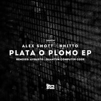 Plomo - Alex Smott & Nhitto & Avgusto