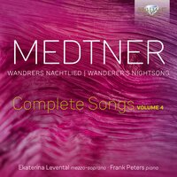 6 Gedichte von W. Goethe, Op. 18: III. Einsamkeit - Solitude - Ekaterina Levental & Frank Peters & Николай Карлович Метнер