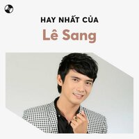 Trở Về Miền Tây - Lê Sang & Huỳnh Nguyễn Công Bằng