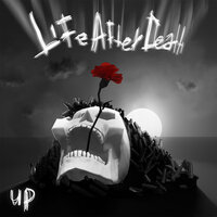 Life after Death - Up