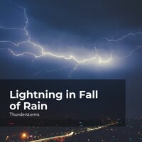Thunder Rain Showers - Sounds of Rain & Thunder Storms & Thunderstorms & Rain Thunderstorms