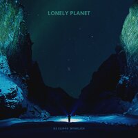 Lonely Planet - DJ Clipps & BtheLick