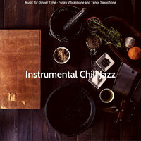 Funky Music for Cooking - Instrumental Chill Jazz