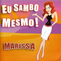 O Brasil Precisa Balançar - Marissa