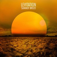 Summer Breeze - Levitation & Caro Barth