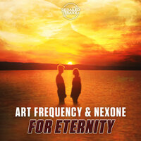 For Eternity - Nexone & Art Frequency