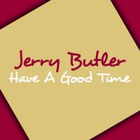 Give Me Your Love - Jerry Butler