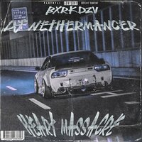 HEART MASSACRE - BXRKDZV & DJ NETHERMANCER
