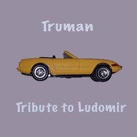 One to Many Fools - Truman