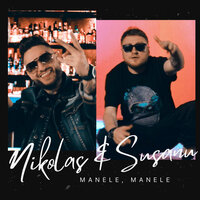 Manele, manele - Nikolas & Susanu