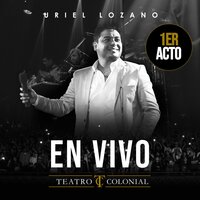 Me Enamoré de Mi Amante - Uriel Lozano