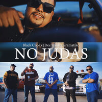 No Judas - Black Cool & JDee Four & Gramatiko
