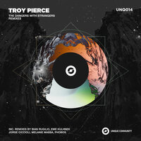 The Dangers Whit Strangers - Troy Pierce & Jorge Ciccioli