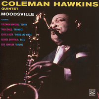 Stake Out - Coleman Hawkins Quintet & Thad Jones & Eddie Costa & George Duvivier & Osie Johnson
