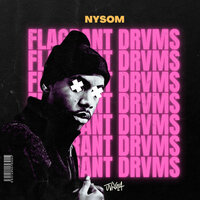 NYSOM - Flagrant Drvms & FIGHT CLVB & DJ Yonny