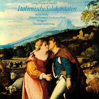 Crudel tiranno amor, HWV 97: Aria: "O cara speme del mio diletto" - Thomas Sanderling & Adele Stolte & Händelfestspielorchester Halle & Георг Фридрих Гендель