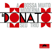 O Morro Não Tem Vez - Joao Donato