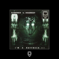 I Am A Ruffneck - DJ Ruffneck