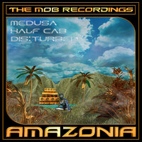 Amazonia - HALF CAB & Medusa
