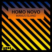 Manus Island - Homo Novo