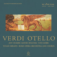 Otello, Act IV: Niun mi tema - Jon Vickers & Джузеппе Верди