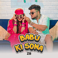 Babu Ki Sona - ZB