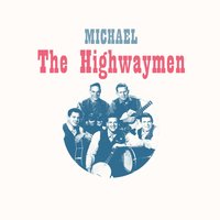 Michael - The Highwaymen