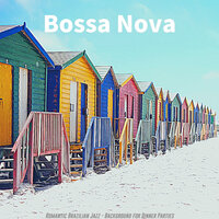Relaxing Ambience for Parties - Bossa Nova