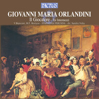 Bacocco e Serpilla, "Il marito giocatore e la moglie bacchettona": Intermezzo III: Duet. Io gia sento (Bacocco, Serpilla) - Antonio Salvi & Francesco Moi & Maria Pia Moriyón & Virgilio Bianconi & Джузеппе Мария Орландини