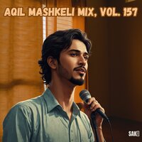 Saaqi Rawaon Man Sharabe Waran - Aqil Mashkeli